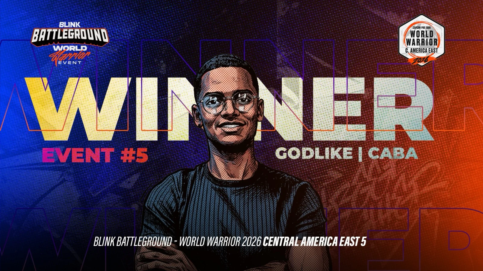 GodLike Caba centered on the official Blink Battleground World Warrior 2026 Event #5 winner graphic.